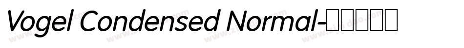 Vogel Condensed Normal字体转换